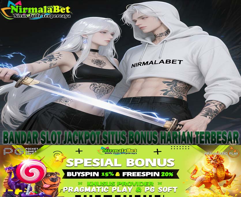 NIRMALABET Slot Jackpot Bonus Rollover Tanpa Ribet
